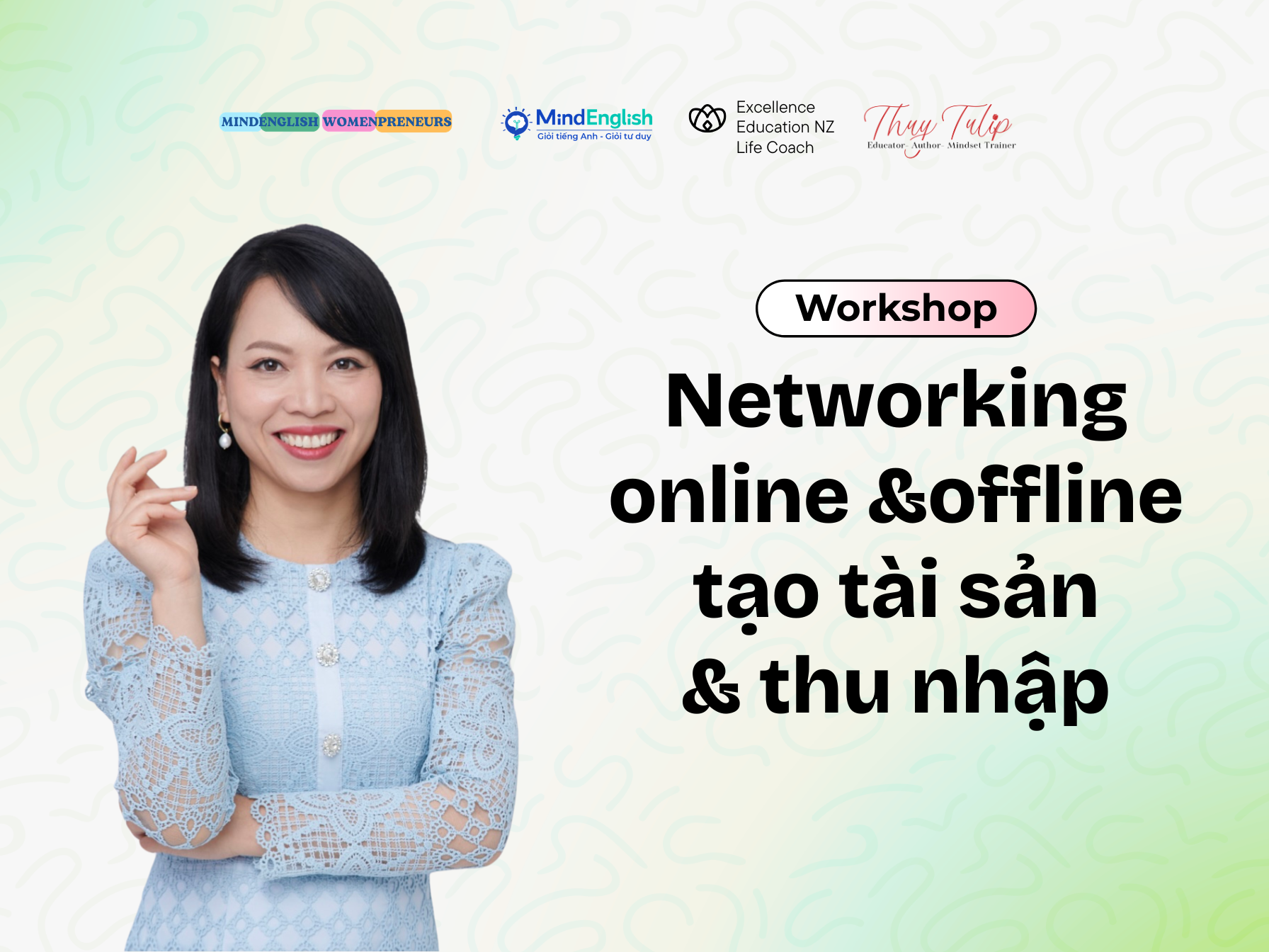 NETWORKING ONLINE & OFFLINE TẠO TÀI SẢN THU NHẬP