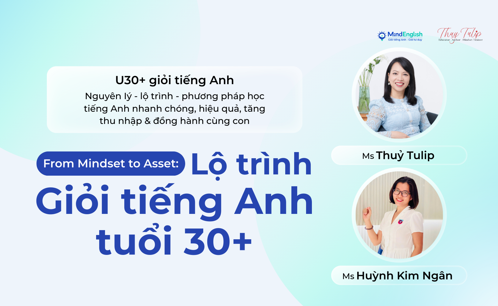 FROM MINDSET TO ASSET: LỘ TRÌNH GIỎI TIẾNG ANH TUỔI 30+